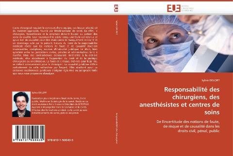 Responsabilité des chirurgiens, des anesthésistes et centres de soins