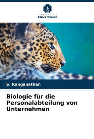Biologie für die Personalabteilung von Unternehmen