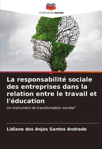 La responsabilité sociale des entreprises dans la relation entre le travail et l'éducation