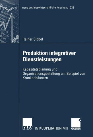 Produktion integrativer Dienstleistungen