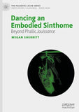 Dancing an Embodied Sinthome