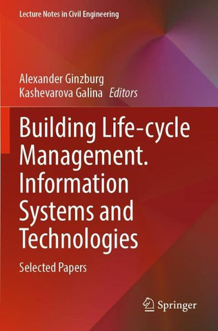 Building Life-cycle Management. Information Systems and Technologies