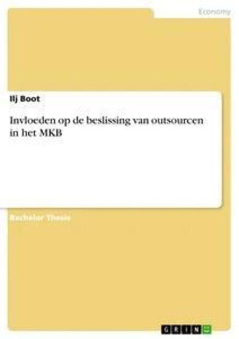 Invloeden op de beslissing van outsourcen in het MKB