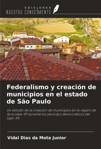 Federalismo y creación de municipios en el estado de São Paulo