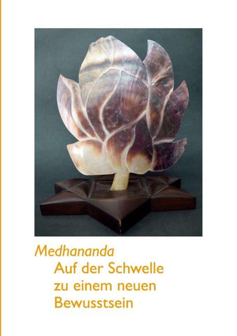 Auf der Schwelle zu einem neuen Bewusstsein