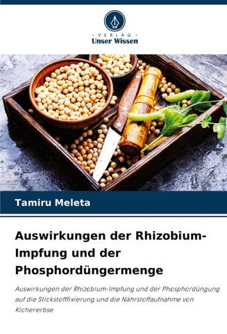 Auswirkungen der Rhizobium-Impfung und der Phosphordüngermenge