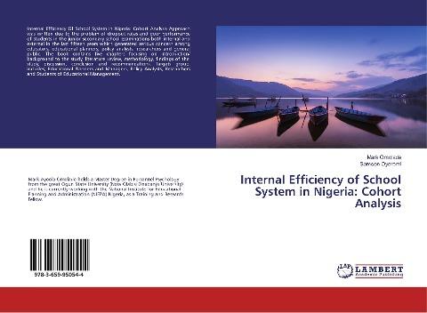 Internal Efficiency of School System in Nigeria: Cohort Analysis