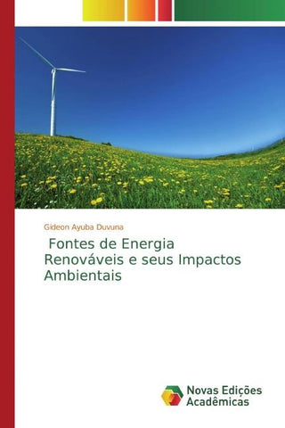 Fontes de Energia Renováveis e seus Impactos Ambientais
