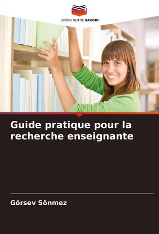 Guide pratique pour la recherche enseignante