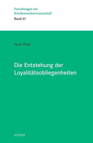 Die Entstehung der Loyalitätsobliegenheiten