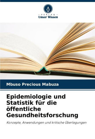 Epidemiologie und Statistik für die öffentliche Gesundheitsforschung