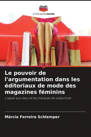 Le pouvoir de l'argumentation dans les éditoriaux de mode des magazines féminins