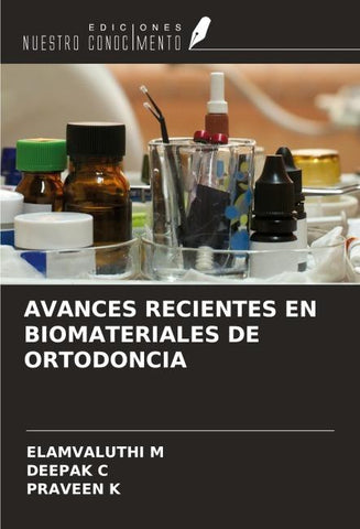 AVANCES RECIENTES EN BIOMATERIALES DE ORTODONCIA
