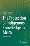 The Protection of Indigenous Knowledge in Africa