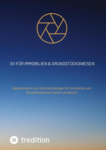 Sachverständige für Immobilien & Grundstückswesen Band 1 und Band 2