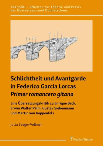 Schlichtheit und Avantgarde in Federico García Lorcas "Primer romancero gitano"