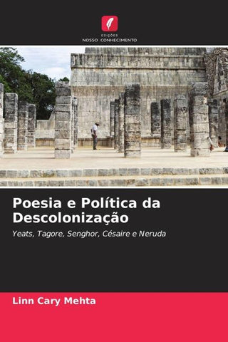 Poesia e Política da Descolonização