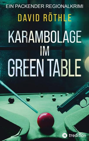 Karambolage im Green Table