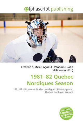 1981-82 Quebec Nordiques Season