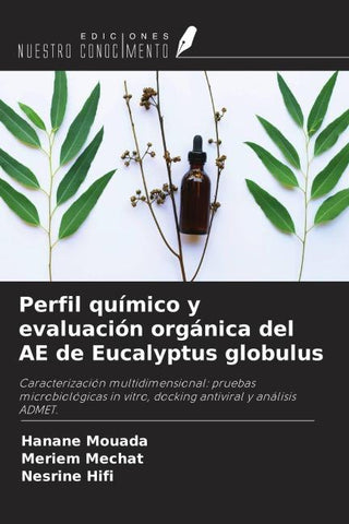 Perfil químico y evaluación orgánica del AE de Eucalyptus globulus