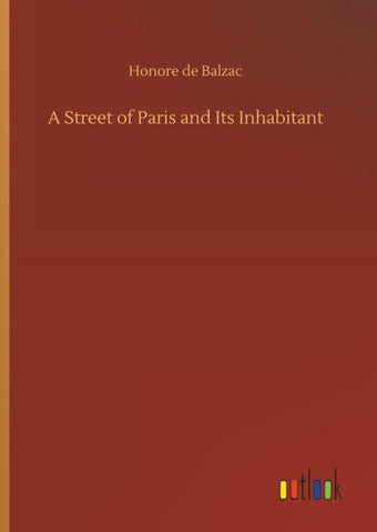 A Street of Paris and Its Inhabitant