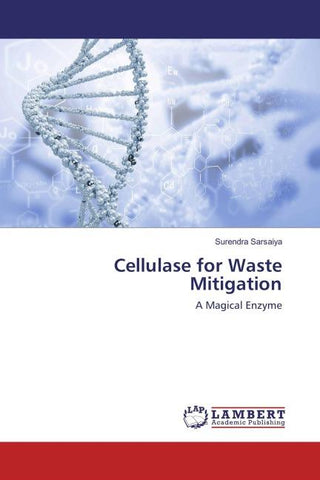 Cellulase for Waste Mitigation