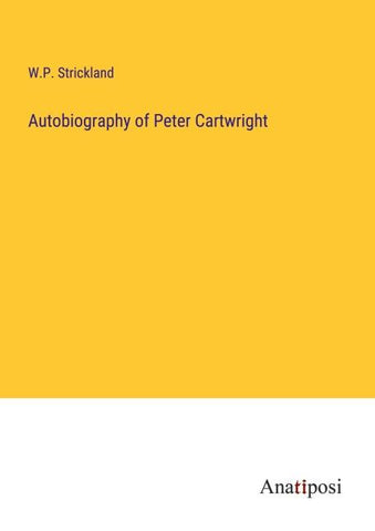 Autobiography of Peter Cartwright