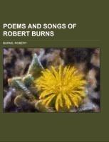 Poems and Songs of Robert Burns