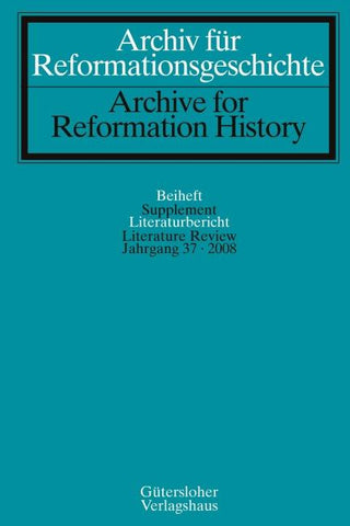 Archiv für Reformationsgeschichte - Literaturbericht