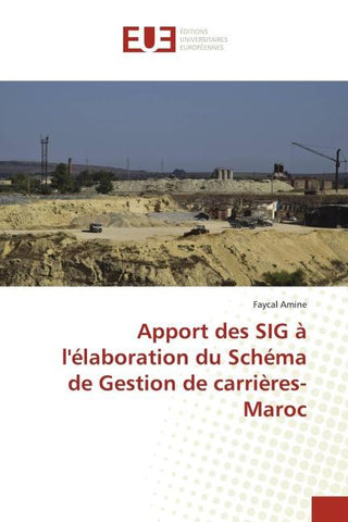 Apport des SIG à l'élaboration du Schéma de Gestion de carrières-Maroc
