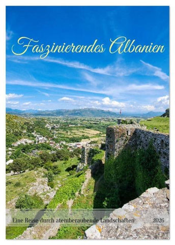 Faszinierendes Albanien (Tischkalender 2026 DIN A5 hoch), CALVENDO Monatskalender