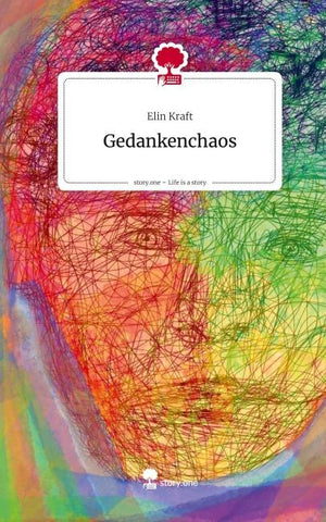 Gedankenchaos. Life is a Story - story.one