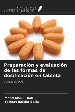 Preparación y evaluación de las formas de dosificación en tableta