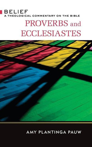 Proverbs and Ecclesiastes