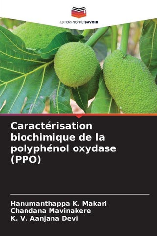 Caractérisation biochimique de la polyphénol oxydase (PPO)