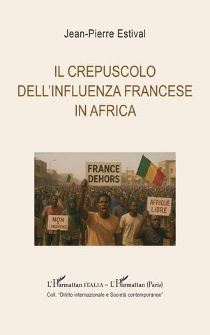 Il crepuscolo dell'influenza francese in Africa