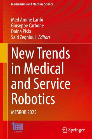 New Trends in Medical and Service Robotics