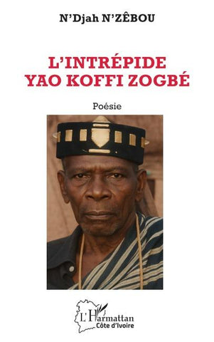 L'intrépide Yao Koffi Zogbé