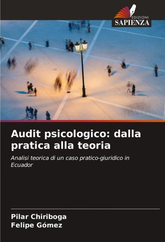 Audit psicologico: dalla pratica alla teoria