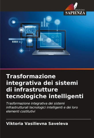Trasformazione integrativa dei sistemi di infrastrutture tecnologiche intelligenti
