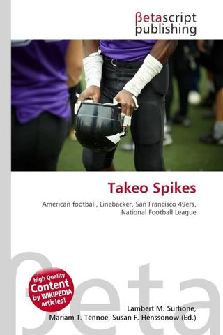 Takeo Spikes