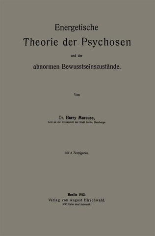 Energetische Theorie der Psychosen und der abnormen Bewusstseinszustände