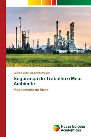 Segurança do Trabalho e Meio Ambiente