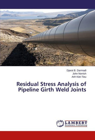 Residual Stress Analysis of Pipeline Girth Weld Joints