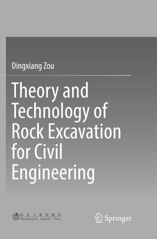 Theory and Technology of Rock Excavation for Civil Engineering