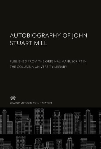Autobiography of John Stuart Mill