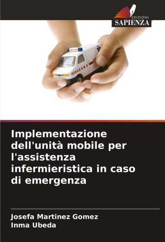 Implementazione dell'unità mobile per l'assistenza infermieristica in caso di emergenza