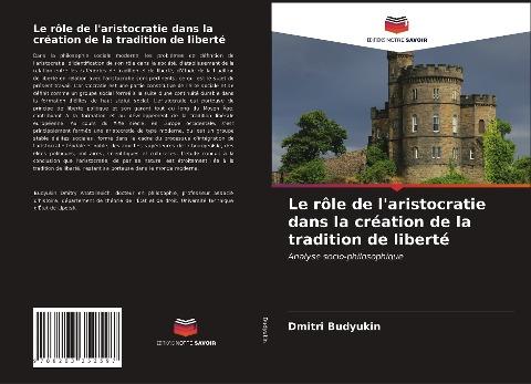 Le rôle de l'aristocratie dans la création de la tradition de liberté