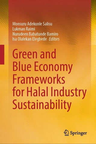 Green and Blue Economy Frameworks for Halal Industry Sustainability
