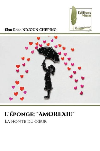 L'éponge: "AMOREXIE"